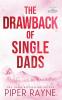 The Drawback of Single Dads