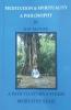 Meditation And Spirituality - A Philosophy : A Path To Attain A Steady Meditative State