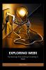 Exploring Web3: My Learnings From Working & Investing In Web3: My Learnings From Working And Investing In Web3