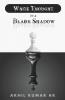 White Thought In A Black Shadow / கருப்பு நிழலில் வெள்ளை சிந்தனை: Flip The Mirror That You Have Not Seen