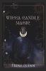 Wicca Candle Magic: A Book Of Shadows For Wiccans Witches And Other Candle Magic Practitioners. Learn Simple Candle Spells With This Beginner’S Guide. (2022 Edition)
