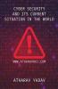 Cyber Security And Its Current Situation In The World