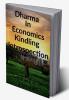 Dharma  in Economics kindling Introspection : Dharma in Economics kindling Introspection