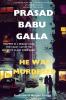 He Was Murdered: Book One Of Murder Trilogy