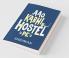 Aao Kabhi Hostel Pe: A Realio Trulio Hostel Life