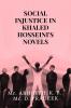 SOCIAL INJUSTICE IN KHALED HOSSEINI'S NOVELS : A Study through The Kite Runner and A Thousand Splendid Suns
