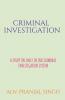 Criminal Investigation: A Study On The Flaws In Indian Criminal Investigation System