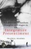 Integrative Presentiment: A Collection Of Random Thoughts And Stages In Life