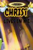 CHRIST LIVES IN ME : Beautiful and Inspirational Bible Verses and Quotes for Coloring