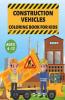 Construction Vehicles : Coloring Book For Kids Ages 4-12