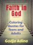 FAITH IN GOD : 90 inspirational Bible Coloring Quotes for Adults and Teens