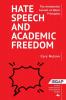 Hate Speech and Academic Freedom