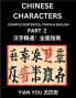 Chinese Characters (Part 2) - A Beginner's Guide To Mastering Mandarin Chinese Language and Culture; Learn Chinese Characters with Example Sentences Pinyin & English Easy Lessons Suitable for HSK All Levels
