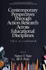 Contemporary Perspectives Through Action Research Across Educational Disciplines