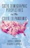 Socio-Demographic Perspectives on the COVID-19 Pandemic