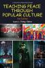 Teaching Peace Through Popular Culture 2nd Edition