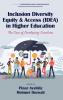 Inclusion Diversity Equity & Access (IDEA) in Higher Education