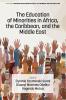 The Education of Minorities in Africa the Caribbean and the Middle East