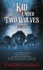 A Kid Under The Two Wolves - Part I