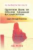 Question Bank of English Grammar &amp; Composition: Learn through Exercises