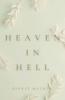 Heaven In Hell
