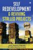 Self Redevelopment And Reviving Stalled Projects