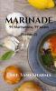 Marinade Edition 2: 99 Marinations 99 Tastes