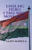Unsung Hero# Free India Movement: Sh. Hari Sevak Singh