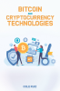 Bitcoin and Cryptocurrency Technologies Cole Ruiz : Beginner's Guide to Trading Altcoin Cryptocurrencies NFT Crypto art and Ethereum. How to Invest Safely and Profit from the Blockchain (2022)