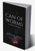 Can Of Worms : The Siege Of An Empyrean