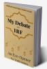 My Debate With IRF An Eye-Opener For Truth-Seekers