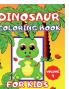 Dinosaur Coloring Book For Kids – volume 4 : Amazing coloring book and Many Funny Dot to Dot for Kids Girls Boys. Theme Dinosaur: Activity book Connect the dots and Coloring book for Kids Books Co...