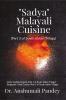 Sadya - Malayali Cuisine : Part 3 of South Indian Trilogy