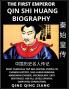 Qin Shi Huang Biography - Most Famous & Top Influential People in Chinese History Self-Learn Reading Mandarin Chinese Vocabulary Easy Sentences HSK All Levels (Pinyin Simplified Characters)