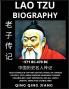 Lao Tze Biography - Lao Zi Most Famous &Top Influential People in History Self-Learn Reading Mandarin Chinese Vocabulary Easy Sentences HSK All Levels Pinyin Simplified Characters