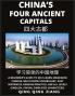 China's Four Ancient Capitals-  A Beginner's Guide to Self-Learn Mandarin Chinese Geography Must-Know Vocabulary Easy Sentences Reading Practice HSK All Levels Pinyin Simplified Characters