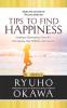 Tips to Find Happiness