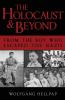 The Holocaust and Beyond