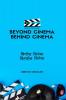 BEYOND CINEMA BEHIND CINEMA / बियॉन्ड सिनेमा बिहाईन्ड सिनेमा