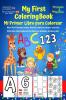 My First English-Spanish Coloring Book for Toddlers - Mi Primer Libro para Colorear Español-Ingles : Learn Letters ABC Numbers Colors Shapes & Animals (Fun Toddler & Kids Coloring Books)...