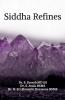 Siddha Refines : A Compendium Of Siddha Refining Processes