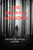 The Walking Abandon