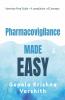 Pharmacovigilance Made Easy: - A Compilation