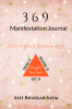 369 Manifestation Journal : Script your Dream Life