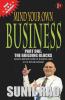 Mind Your Own Business - Part One: The Building Blocks