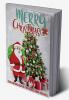Merry Christmas Coloring Book for Kids and Adults : 30 Cute and Fun Christmas Coloring Pages for Kids all Ages and Adults