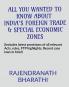 ALL YOU WANTED TO KNOW ABOUT INDIA'S FOREIGN TRADE AND SPECIAL ECONOMIC ZONES: (Includes latest provisions of The Foreign Trade (D & R) Act 1992 rules salient features of Foreign Trade Poli...