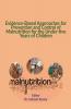 Evidence-Based Approaches For Prevention And Control Of Malnutrition For The Under-Five Years Of Children