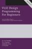 Vlsi Design Programming For Beginners