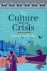Culture During Crisis